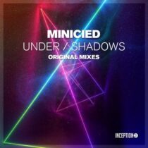 Minicied – Under / Shadows