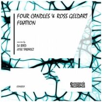 Four Candles & Ross Geldart – Fixation