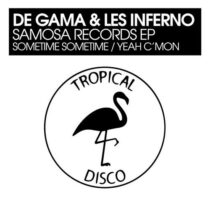 De Gama, Les inferno – Samosa Records
