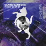 Sante Sansone – Missin’ Loot