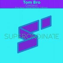 Tom Bro – Centarus ( The Remixes )