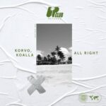Korvo & Koalla – All Right