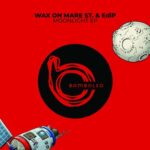Edip, Wax On Mare St. – Moonlight