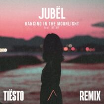 Jubel – Dancing in the Moonlight (Tiesto Extended Remix) feat. NEIMY