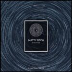 Matty Fitch – Reminiscence