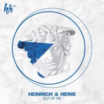 Heinrich & Heine – Out of Me