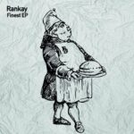 Rankay – Finest