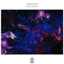 Quivver – In My Dreams