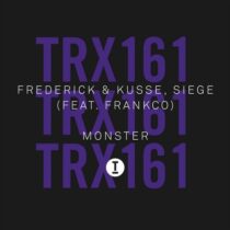 Frederick & Kusse, Siege, Frankco – Monster