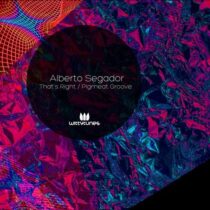 Alberto Segador – That’s Right / Pigmeat Groove