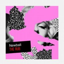 Newball – The Rub