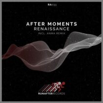 After Moments – Renaissance