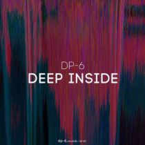 DP-6 – Deep Inside