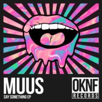 MUUS – Say Something