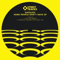 Dateless – Some People Don’t Have