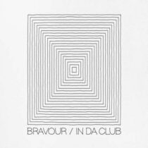 Bravour – In Da Club