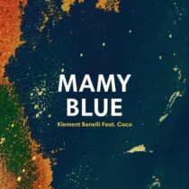 Klement Bonelli, Coco – Mamy Blue
