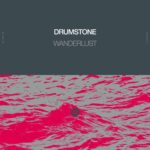 Drumstone – Wanderlust