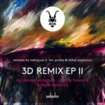 Dave Seaman, Darren Emerson, Danny Howells – 3D Remix EP II