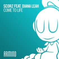 Diana Leah, Scorz – Come To Life