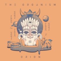 The Organism – Orion