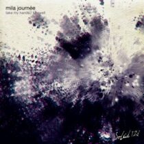 Mila Journee – Take My Hands / Farewell