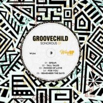 Groovechild – Sonorous