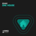 EDUKE – One House