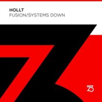 Hollt – Fusion, Systems Down