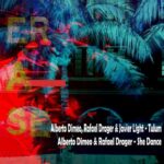 Rafael Drager, Albero Dimeo, Javier Light – Tulum/She Dance