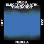 Sisko Electrofanatik, TimeBandit – Nebula