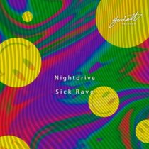 Nightdrive – Sick Rave