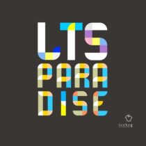 LTS – Paradise (Nathan G Remix)