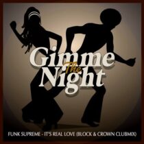 Funk Supreme – IT’S REAL LOVE – BLOCK & CROWN CLUBMIX