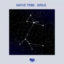 Native Tribe – Sirius