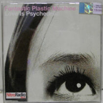 Fantastic Plastic Machine – Love Is Psychedelic [EXCLUSIVE]