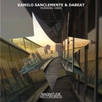 Kamilo Sanclemente, DaBeat – Morning Vibes