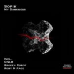 Sopik – My Darkness [Remixes]
