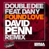 Double Dee, Dany – Found Love (30th Anniversary Remixes, Pt .2)