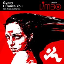 Gypsy – I Trance You (Tim French Remix)