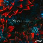 Nasca – Opium Remixes
