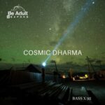 BASS X 92 – Cosmic Dharma