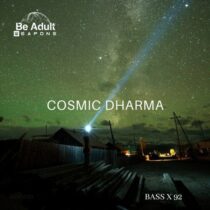 BASS X 92 – Cosmic Dharma
