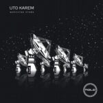 Uto Karem – Watching Stars