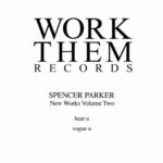 Spencer Parker – Beat U – New Works, Vol. 2