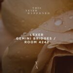 Lexer – Gemini Bridges, Room 4242