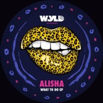 Alisha – What To Do