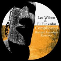 Lee Wilson, El Funkador – Complicated (Richard Earnshaw Remixes)