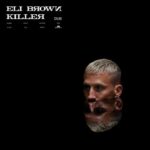 Eli Brown – Killer