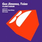 Gux Jimenez & Teiao – Planetarium